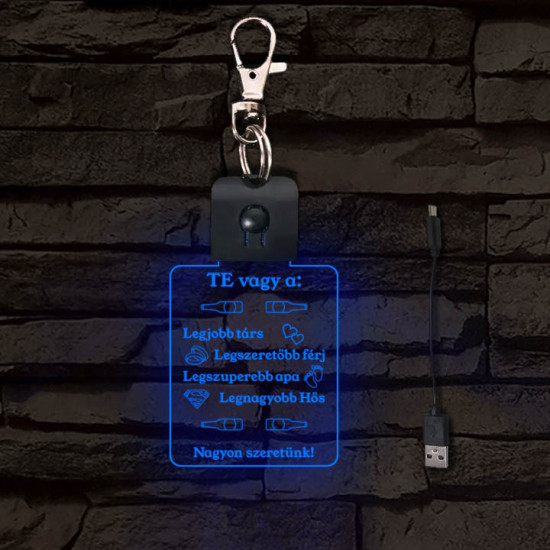 Nagyon szeretünk apák napjás világító LED-s téglalap kulcstartó