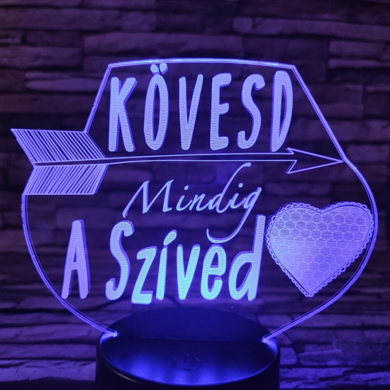 Kövesd mindig a szíved  7 színű 3D led lámpa