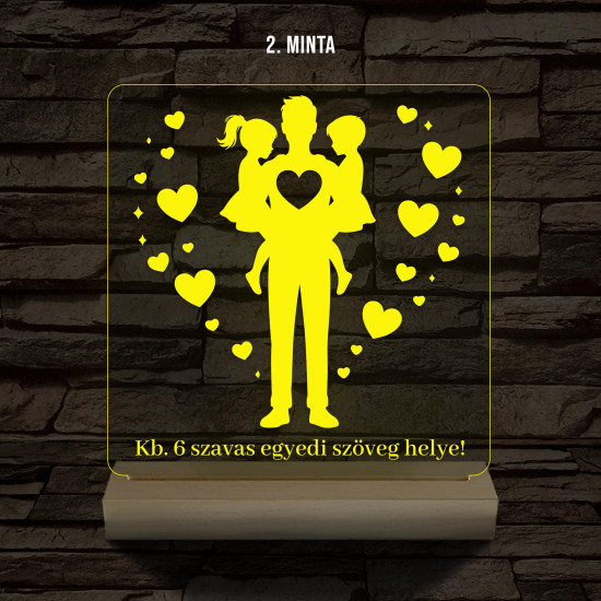 Apáknak mintaválasztós, szövegbeírós, 6 szavas, személyre szabott fa talppal 7 színű 3D led lámpa