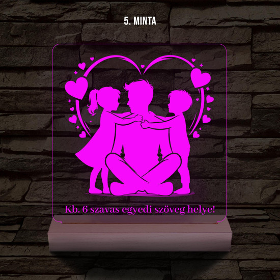 Apáknak mintaválasztós, szövegbeírós, 6 szavas, személyre szabott fa talppal 7 színű 3D led lámpa