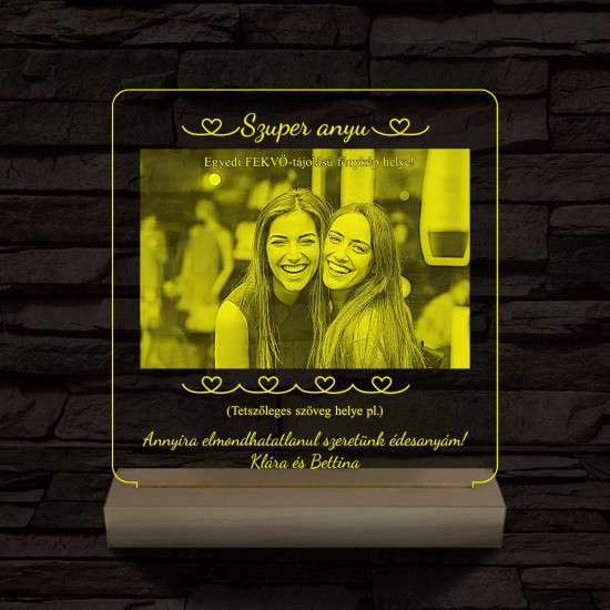Szuper anyu egyedi szöveggel plusz fotóval személyre szabott választható méretű fatalppal 7 színű 3D led lámpa