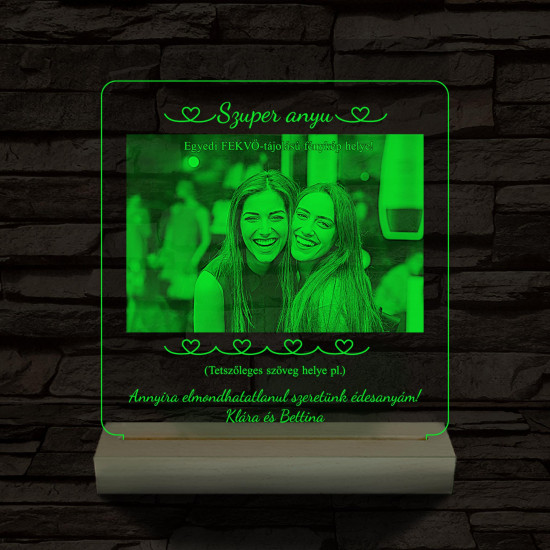 Szuper anyu egyedi szöveggel plusz fotóval személyre szabott választható méretű fatalppal 7 színű 3D led lámpa