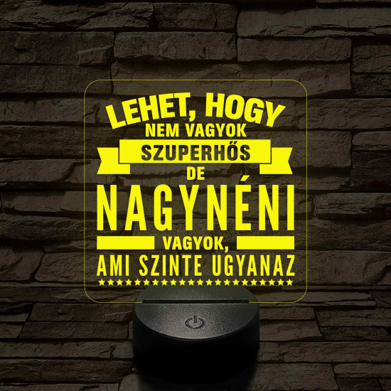 Lehet, hogy nem vagyok szuperhős, de nagynéni vagyok – 7 színű, színváltós LED lámpa