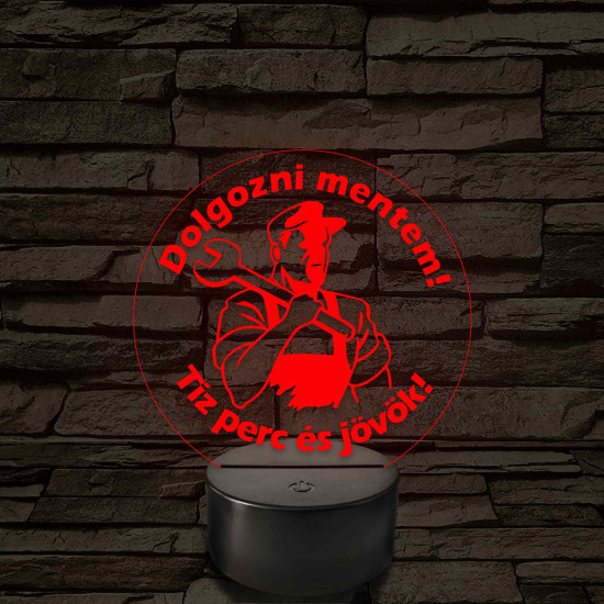 Dolgozni mentem - 7 színű, színváltós  3D led lámpa