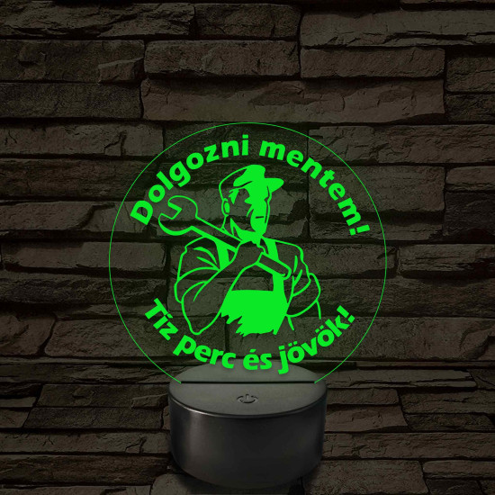 Dolgozni mentem - 7 színű, színváltós  3D led lámpa