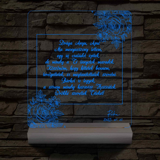 Szülőköszöntő – Rózsás „Drága Anyu, Apu!” – 7 színű, színváltós 3D LED lámpa