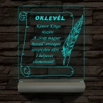 Oklevél, Versenyekre Ballagásra Diplomaosztóra  Szalagavatóra személyre szabott 20 cm fa talppal 7 színű 3D led lámpa