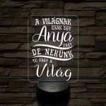 A világnak csak egy anya vagy – 7 színű, színváltós 3D LED lámpa