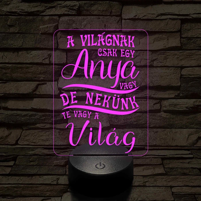 A világnak csak egy anya vagy – 7 színű, színváltós 3D LED lámpa