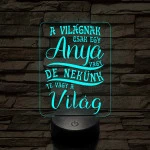 A világnak csak egy anya vagy – 7 színű, színváltós 3D LED lámpa