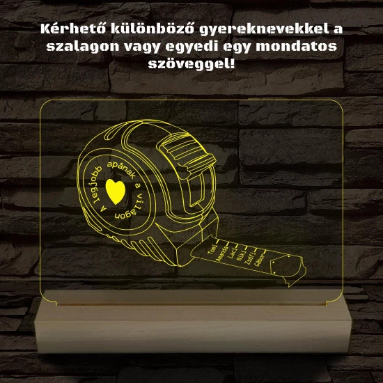 Apák napi mérőszalag gyerek nevekkel személyre szabott fa talppal 7 színű 3D led lámpa