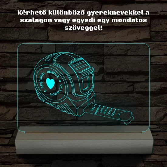 Apák napi mérőszalag gyerek nevekkel személyre szabott fa talppal 7 színű 3D led lámpa