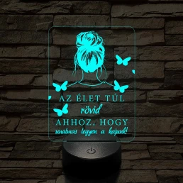 Az élet túl rövid... – 7 színű, színváltós fodrász 3D LED lámpa