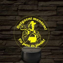 Dolgozni mentem - 7 színű, színváltós  3D led lámpa
